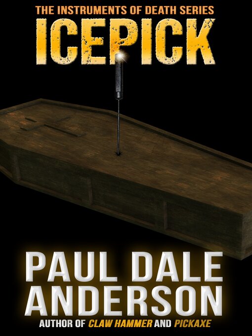 Title details for Icepick by Paul Dale Anderson - Available